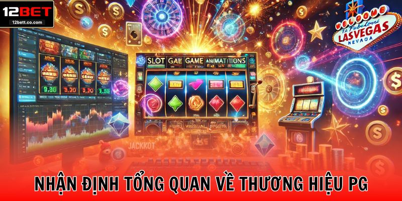 Nhận định tổng quan về thương hiệu PG