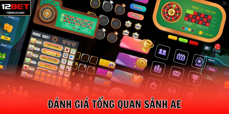 Đánh giá tổng quan sảnh AE