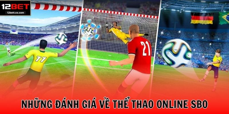 Những đánh giá về thể thao online SBO